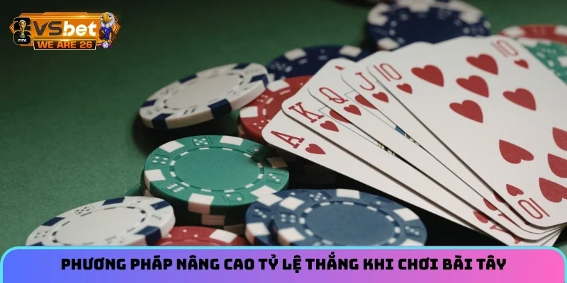 Poker Texas Hold'em Và Cẩm Nang Chiến Thắng Cho Hội Viên 6 Phương pháp nâng cao tỷ lệ thắng khi chơi bài tây